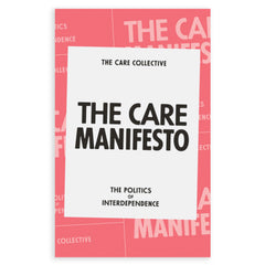 The Care Manifesto: The Politics of Interdependence