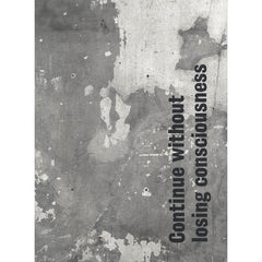 Continue Without Losing Consciousness
