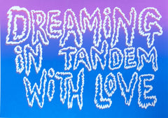 Dreaming in Tandem With Love