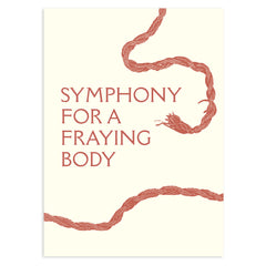 symphony for a fraying body