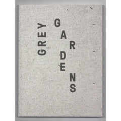Grey Gardens: Art and Architecture Inspired by Modernity and Nature
